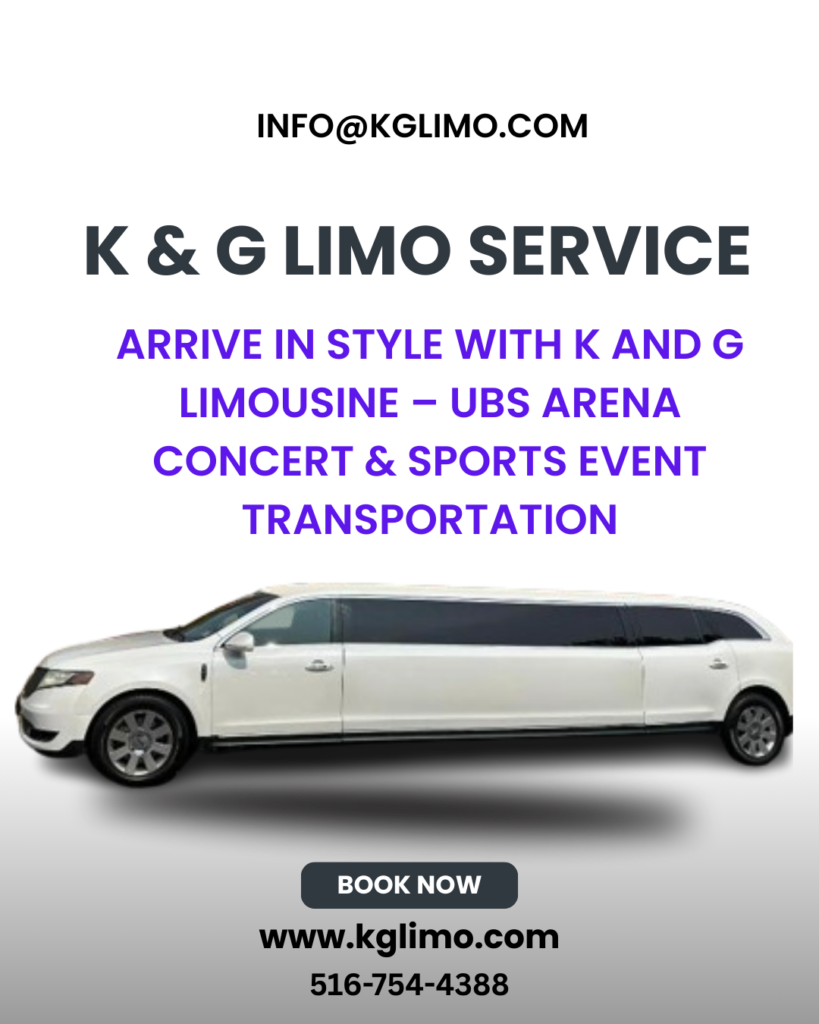 UBS Arena Limo Service by K and G Limousine – luxury black car and limousine transportation to concerts, sports events, and shows in New York.