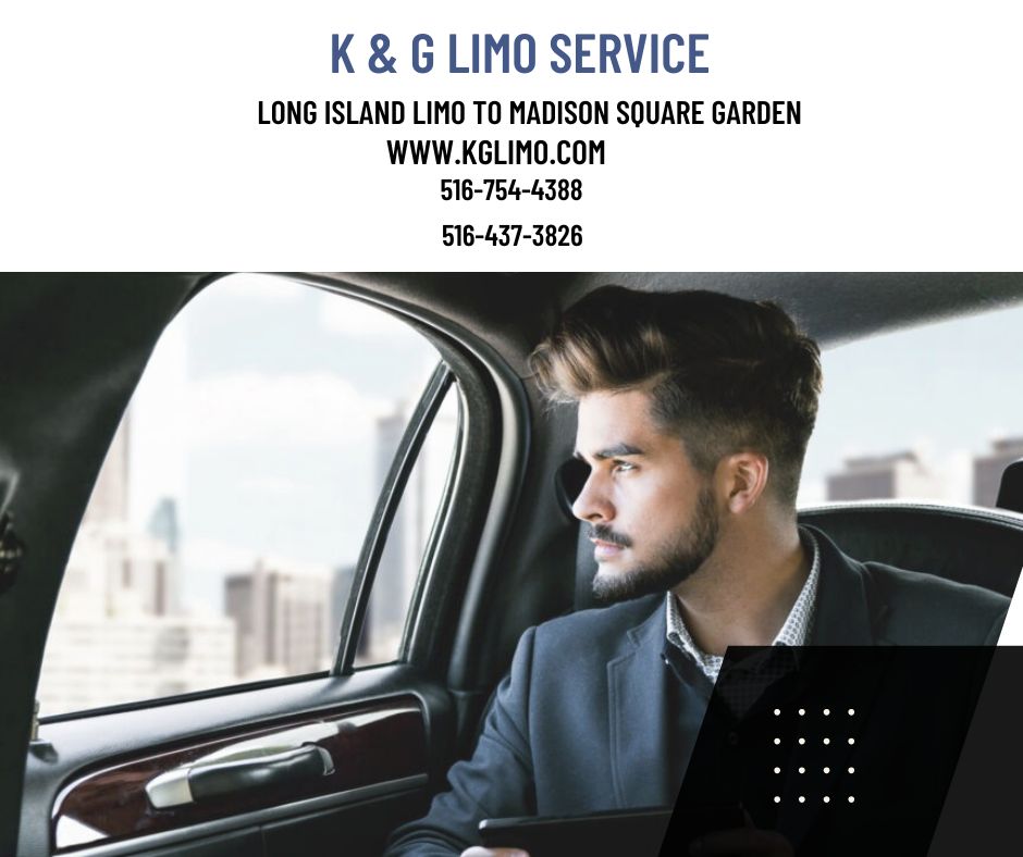 Long Island limo to Madison Square Garden