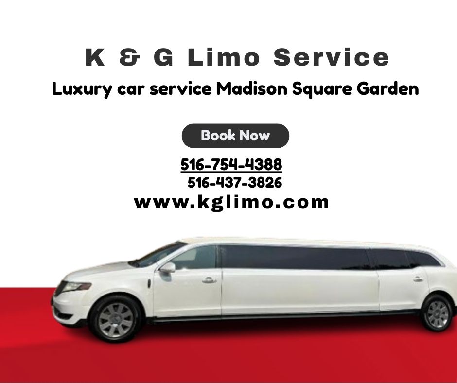 Luxury car service Madison Square Garden